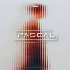 PASCAL — Someone To Love