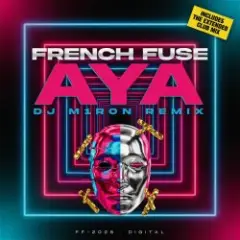 French Fuse — AYA (Dj M1ron Remix)