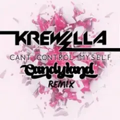 Krewella — Can't Control Myself (Candyland Remix)