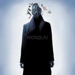 Mickolai — Run to Your Mama