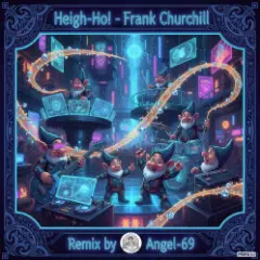 Heigh-Ho! - Frank Churchil (Parody 8-Bit Remix by Angel-69)