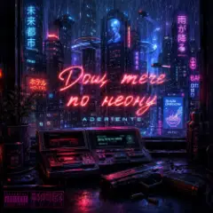 Обложка трека Дощ тече по неону (Cyberpunk)