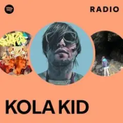 Kola Kid — Radio 04