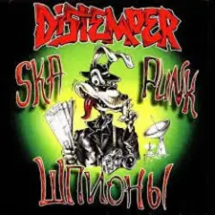 Distemper — Шпионы