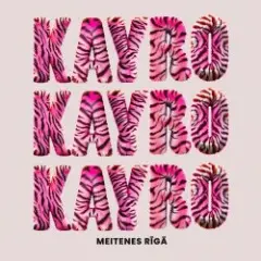 Kayro — Meitenes Rīgā