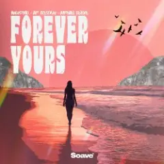 Обложка трека Forever Yours