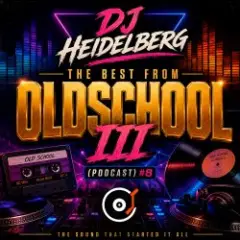 Обложка трека The Best From Oldschool III (Podcast) #8