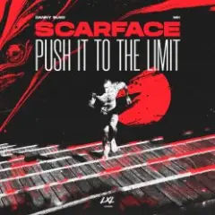 Обложка трека Scarface (Push It To The Limit)