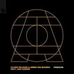 Oliver Heldens & Armin Van Buuren, Sam Harper — Freedom