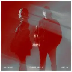 In My Arms (KREAM Extended Remix)