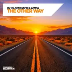 DJ T.H., Van Cosmic & Damae — The Other Way (Extended Mix)