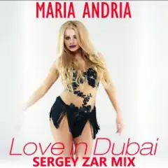 Обложка трека Love in Dubai (Sergey Zar Mix)