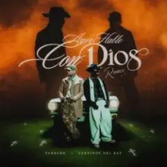 Ayer Hable con Dios (Remix)