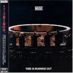 Muse — Time Is Running Out
