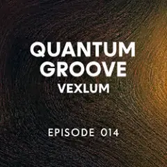 Vexlum — Quantum Groove 014