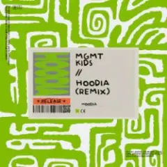 Kids (Hoodia Remix)
