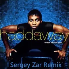 Обложка трека What About Me (Sergey Zar Remix)
