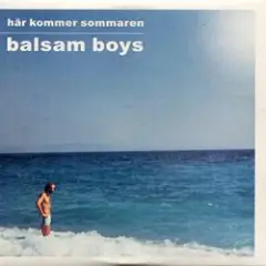 Balsam Boys — Har Kommer Sommaren