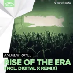 Rise Of The Era (Digital X Remix)