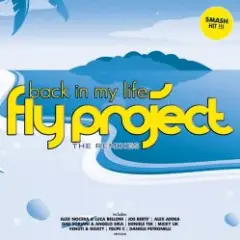 Fly Project — Back In My Life (Alex Nocera & Luca Belloni Remix)