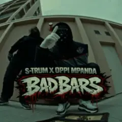 S-TRUM & Oppi Mpanda — BAD BARS