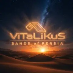 ViTaLiKuS — Sands of Persia