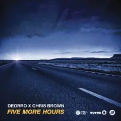 Deorro & Chris Brown — Five More Hours