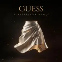 Guess (Blasterjaxx Remix)