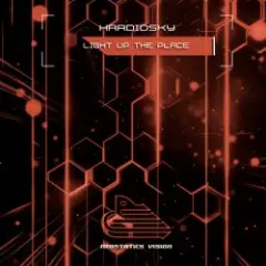 Hardidsky — Light Up The Place (Radio Mix)