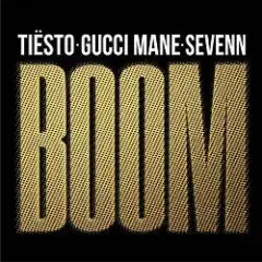 Tiësto, Sevenn, Gucci Mane — BOOM