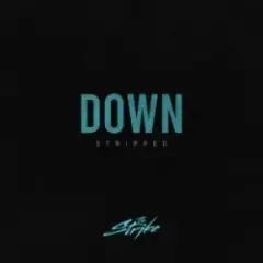 Down (Stripped)