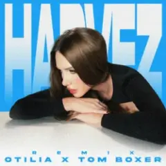 Otilia & Tom Boxer — Harvez (Remix)