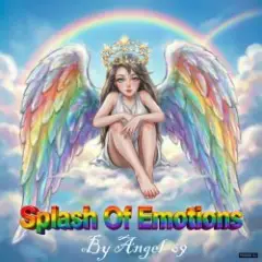 Angel-69 — Splash Of Emotions (Emotional Break Bit)