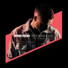 Friction — Set Me Free