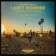 Обложка трека I Ain't Worried