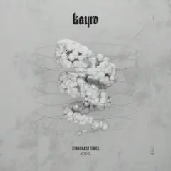 Kayro — Strangest Times (Acoustic)