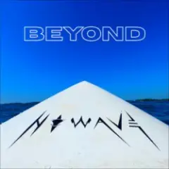 N O W A V E — BEYOND