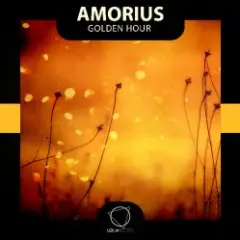 Amorius — Golden Hour (Original Mix)