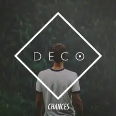 Deco — Chances