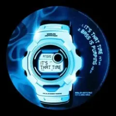 It's That Time (ft. DJ Daddy Trance)