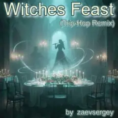 Witches Feast (Trip-Hop Remix)