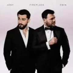 EMIN & JONY — Fireplace