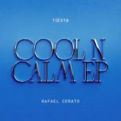 Tiesto & Rafael Cerato — Cool 'N Calm (Extended Mix)