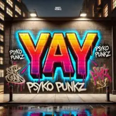 Psyko Punkz — Yay
