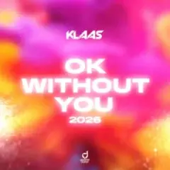 Ok Without You 2026