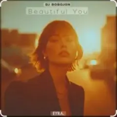Dj Bobojon — Beautiful You