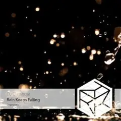 Rain Keeps Falling (Extended Mix)