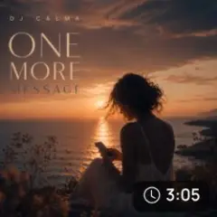 Dj Calma — One More Message