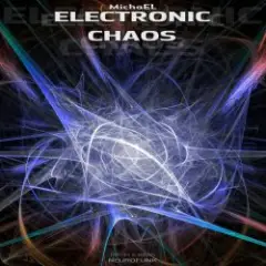 MichaEL — Electronic chaos