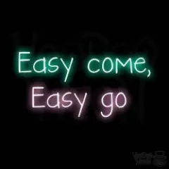 Обложка трека Easy Come Easy Go